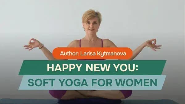 Happy New You: Soft Yoga