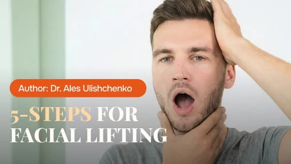 5 Steps for Facial Lifting