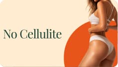 No Cellulite