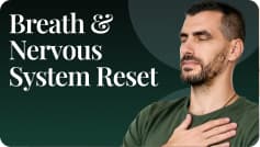 Breath & Nervous System Reset