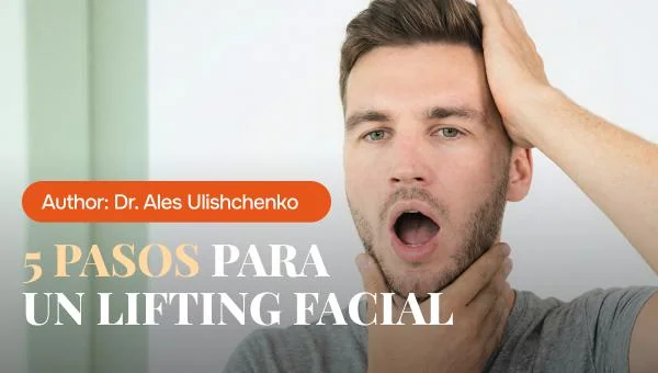 5 Pasos para un Lifting Facial