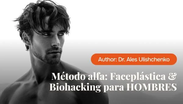 Método Alfa: Biohacking para Hombres