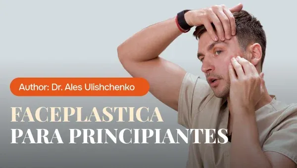 Faceplástica para Principiantes